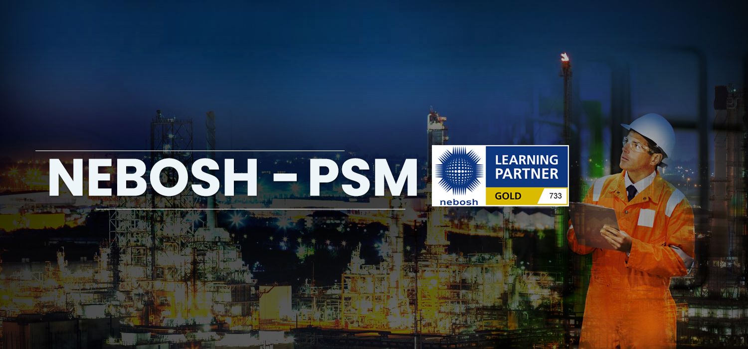  NEBOSH HSE Certificate in Process Safety Management - UK